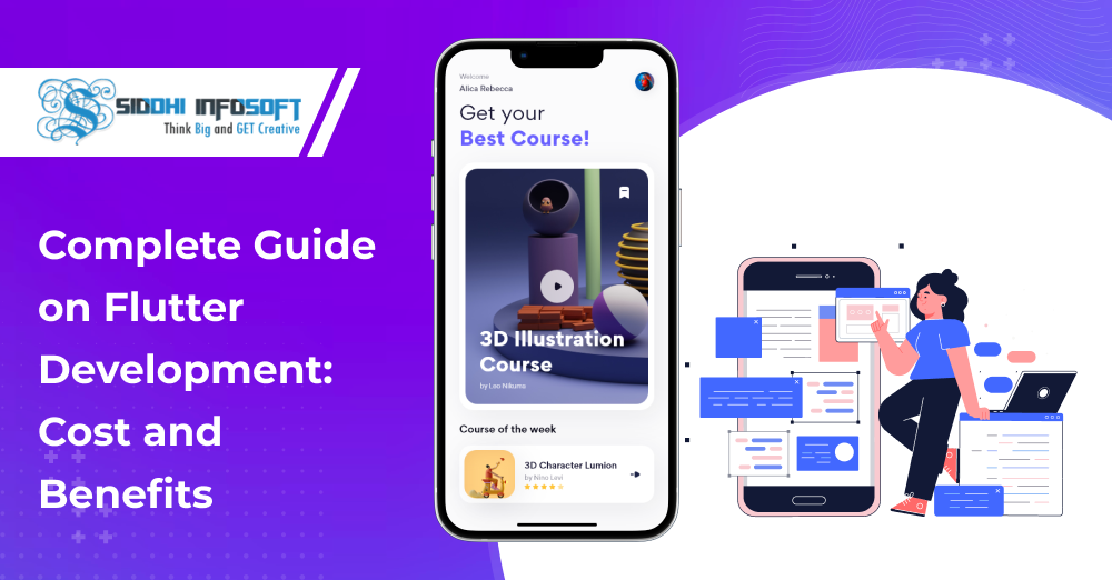 Complete Guide on Flutter Development: Cost and Benefits