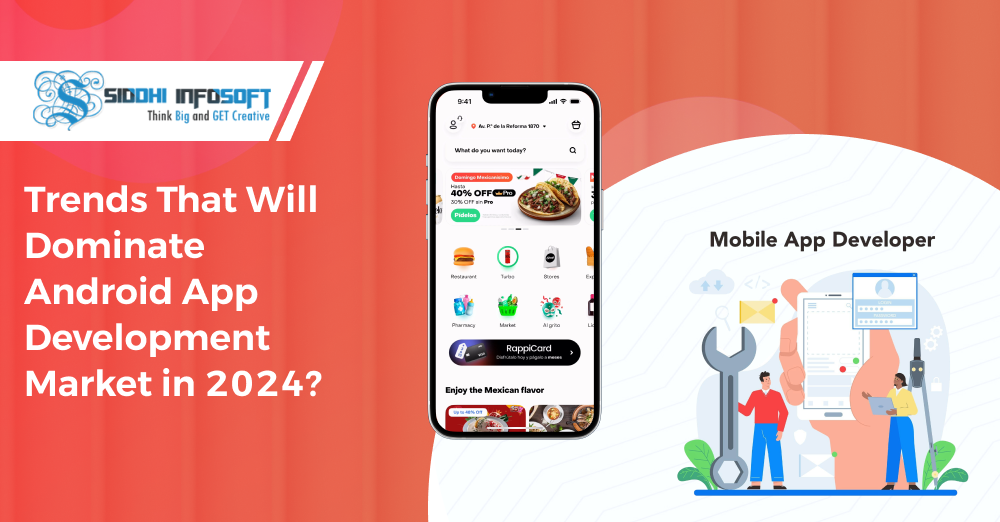 Top Android App Development Trends for 2024