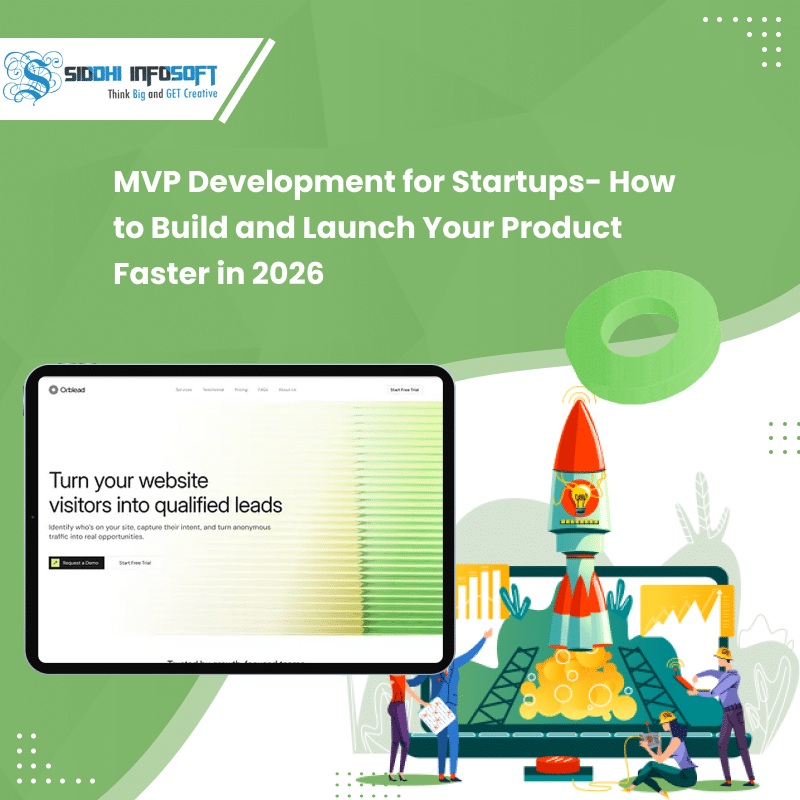 MVP Development for Startups: Build & Launch Faster in 2026